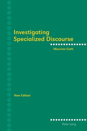 Investigating Specialized Discourse: Third