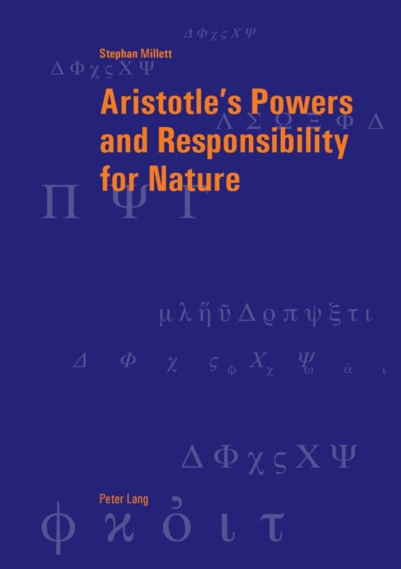 Aristotle’s Powers and Responsibility for Nature