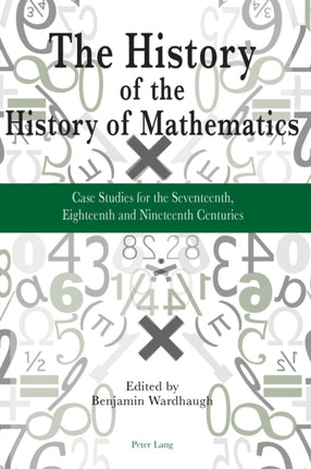 The History of the History of Mathematics: Case