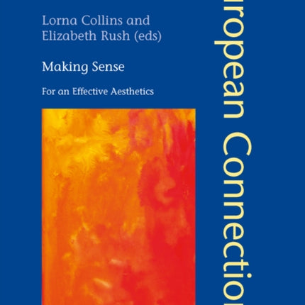 Making Sense: For an Effective Aesthetics-