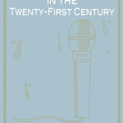 Community Radio in the Twenty-First Century