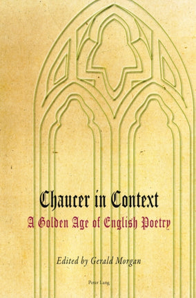 Chaucer in Context: A Golden Age of English