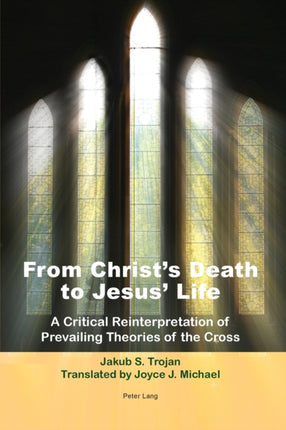 From Christ’s Death to Jesus’ Life: A Critical
