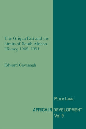The Griqua Past and the Limits of South African