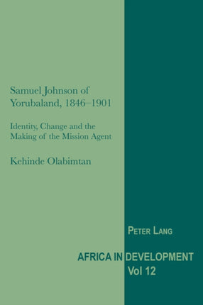 Samuel Johnson of Yorubaland, 1846-1901: