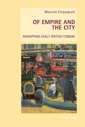 Of Empire and the City: Remapping Early British