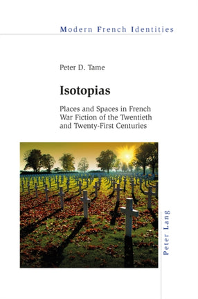 Isotopias: Places and Spaces in French War