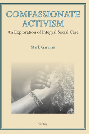 Compassionate Activism: An Exploration of