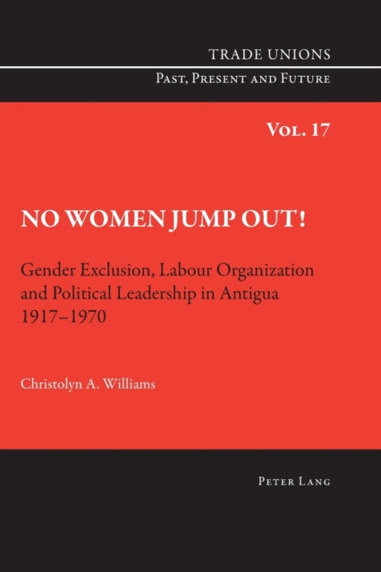 No Women Jump Out!: Gender Exclusion, Labour