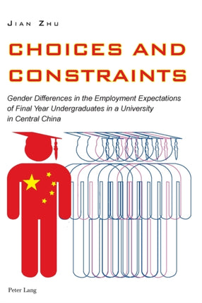 Choices and Constraints: Gender Differences in