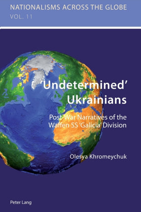 ‘Undetermined’ Ukrainians: Post-War Narratives of