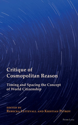 Critique of Cosmopolitan Reason: Timing and