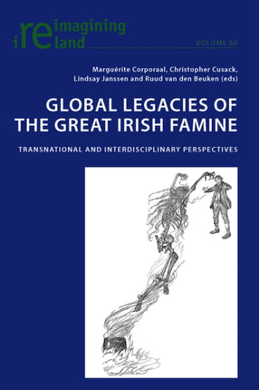 Global Legacies of the Great Irish Famine:
