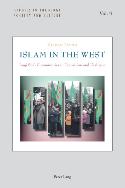 Islam in the West: Iraqi Shi’i Communities in