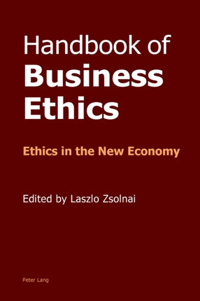 Handbook of Business Ethics: Ethics in the New