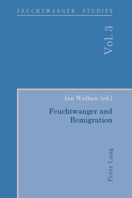 Feuchtwanger and Remigration