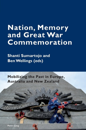 Nation, Memory and Great War Commemoration: