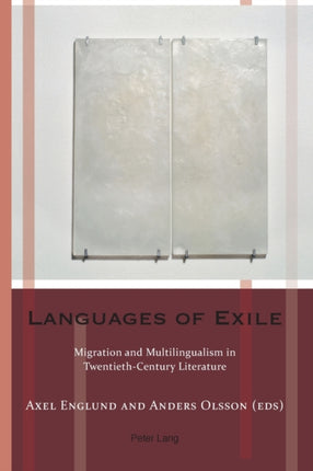 Languages of Exile: Migration and Multilingualism