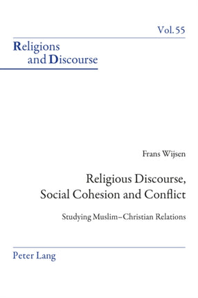 Religious Discourse, Social Cohesion and