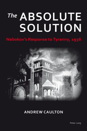 The Absolute Solution: Nabokov’s Response to