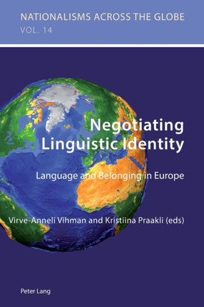 Negotiating Linguistic Identity: Language and
