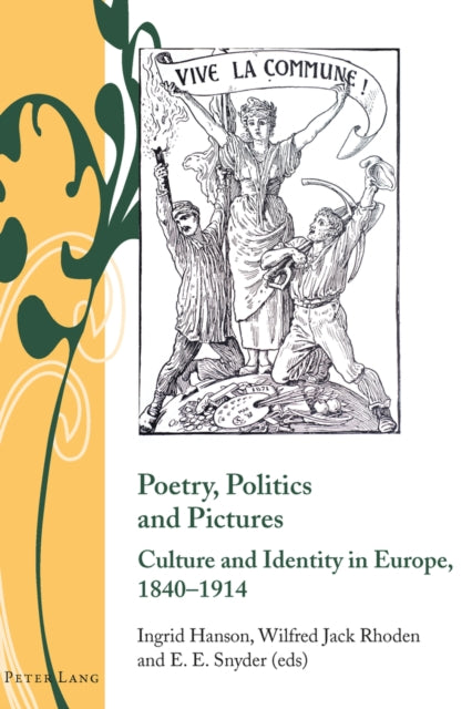 Poetry, Politics and Pictures: Culture and