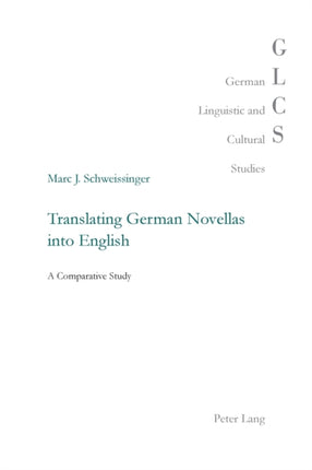 Translating German Novellas into English: A