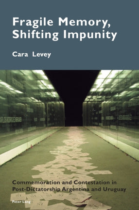 Fragile Memory, Shifting Impunity: Commemoration