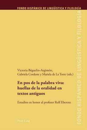 En pos de la palabra viva: huellas de la oralidad