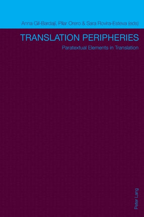 Translation Peripheries: Paratextual Elements in