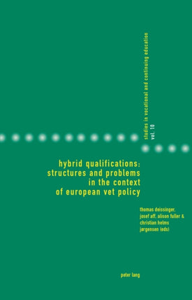 Hybrid Qualifications: Structures and Problems in