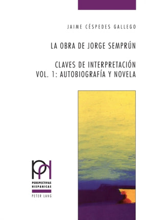 La Obra De Jorge Sempraun: Claves De