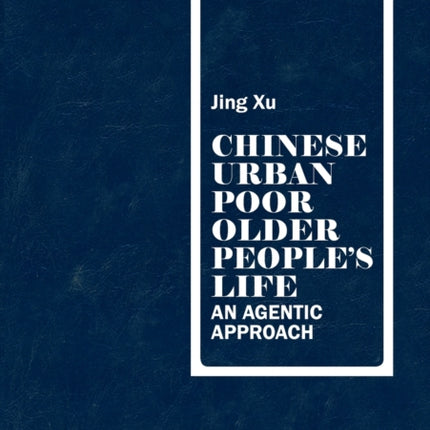 Chinese urban poor older people’s life: An