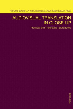 Audiovisual Translation in Close-Up: Practical