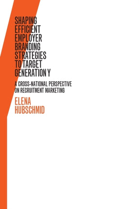 Shaping Efficient Employer Branding Strategies to
