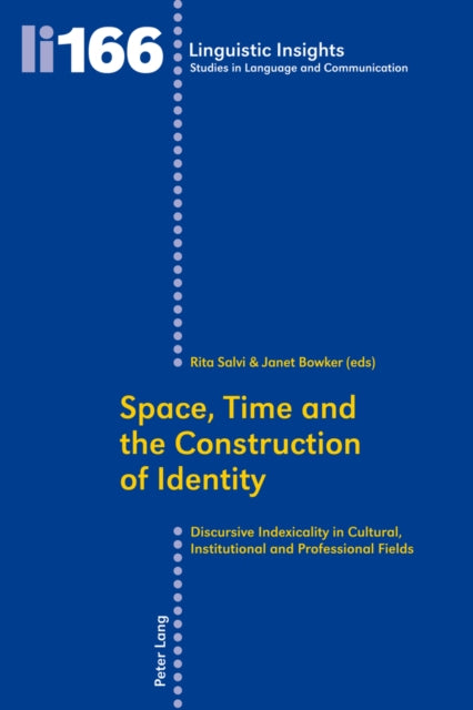 Space, Time and the Construction of Identity: