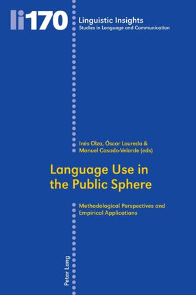 Language Use in the Public Sphere: Methodological