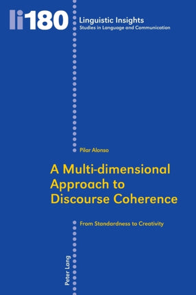 A Multi-dimensional Approach to Discourse