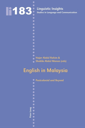 English in Malaysia: Postcolonial and Beyond