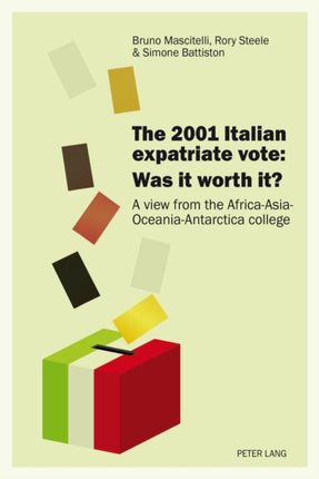 The 2001 Italian expatriate vote: Was it worth