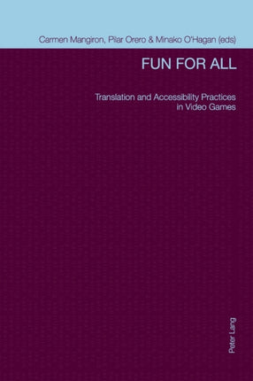 Fun for All: Translation and Accessibility