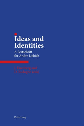 Ideas and Identities: A Festschrift for Andre