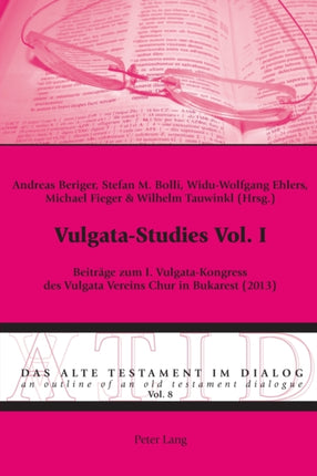 Vulgata-Studies Vol. I: Beitraege zum I.