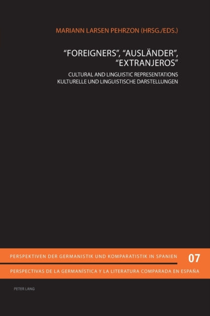 «Foreigners», «Auslaender», «Extranjeros»: