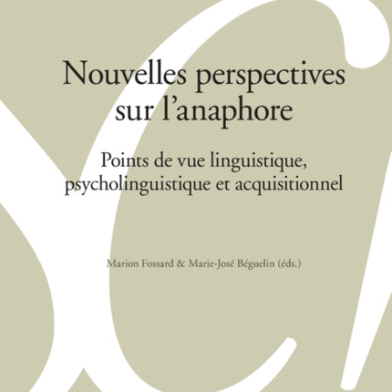 Nouvelles perspectives sur l'anaphore: Points de