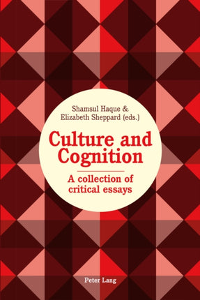 Culture and Cognition: A collection of critical