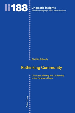 Rethinking Community: Discourse, Identity and