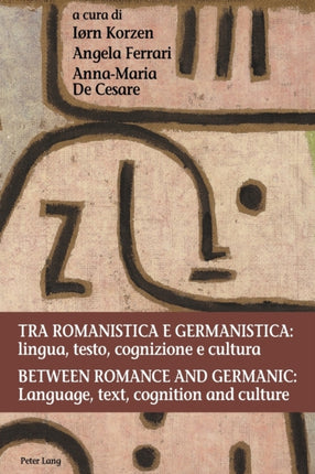 Tra romanistica e germanistica: lingua, testo,