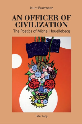 An Officer of Civilization: The Poetics of Michel