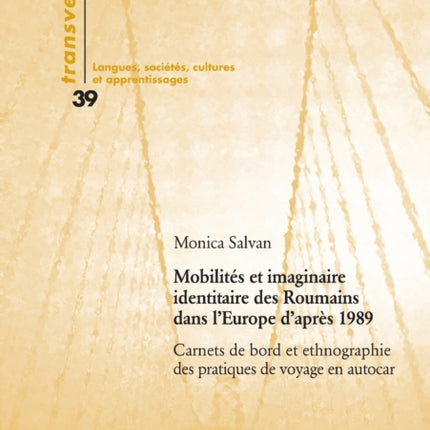 Mobilités et imaginaire identitaire des Roumains